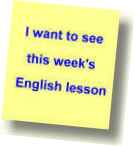 see this week's free ESL and English lesson